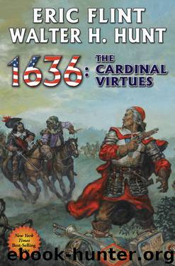 1636: The Cardinal Virtues - eARC by Eric Flint & Walter H. Hunt