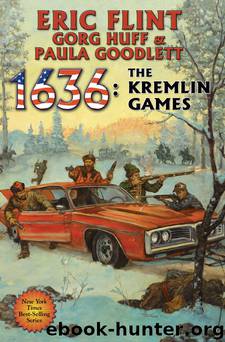 1636: The Kremlin Games by Eric Flint Gorg Huff & Paula Goodlett