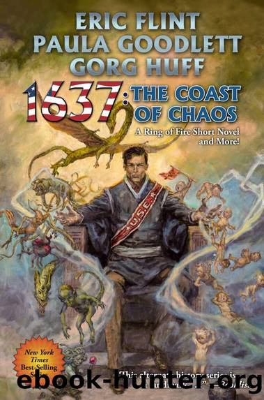 1637: The Coast of Chaos by Eric Flint & Paula Goodlett & Gorg Huff