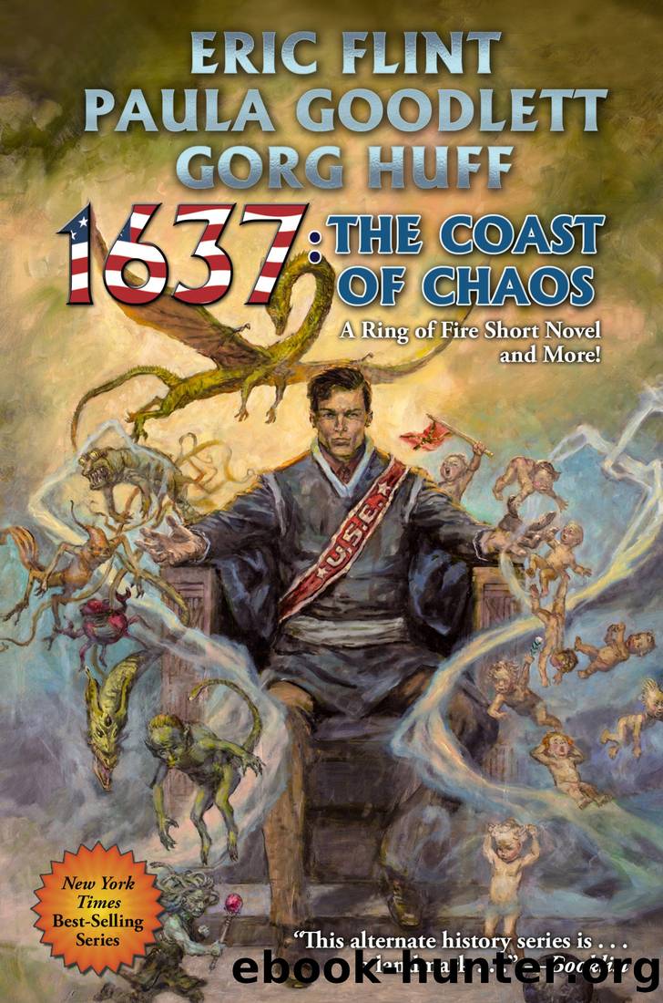 1637: The Coast of Chaos by Eric Flint Paula Goodlett Gorg Huff