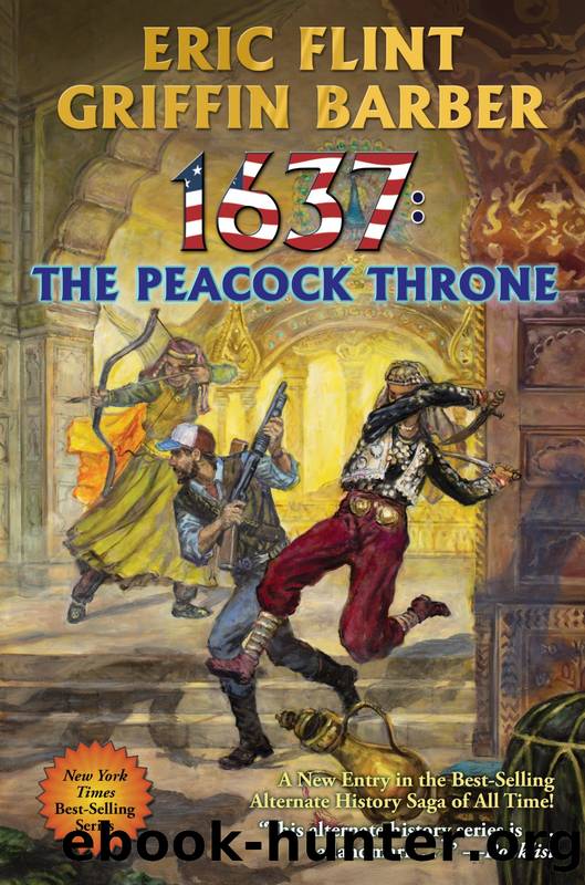 1637: The Peacock Throne by Eric Flint & Griffin Barber