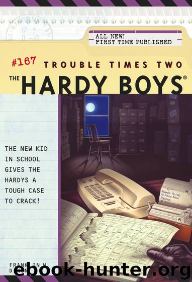 167 Trouble Times Two by Franklin W. Dixon