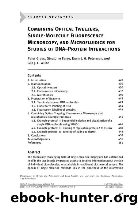 17 - Combining Optical Tweezers, Single-Molecule Fluorescence Microscopy, and Microfluidics for Studies of DNA-Protein Interactions by Peter Gross & GÃ©raldine Farge & Erwin J. G. Peterman & Gijs J. L. Wuite