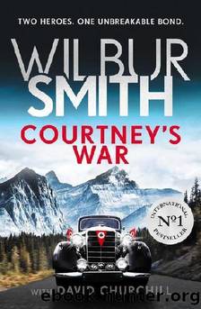 17 Courtney's War by Wilbur Smith
