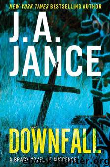 17 Downfall by J A Jance