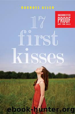 17 First Kisses by Allen Rachael