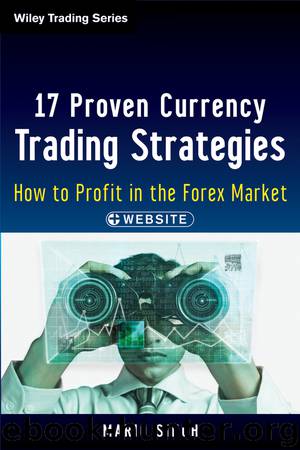 17 Proven Currency Trading Strategies by Mario Singh