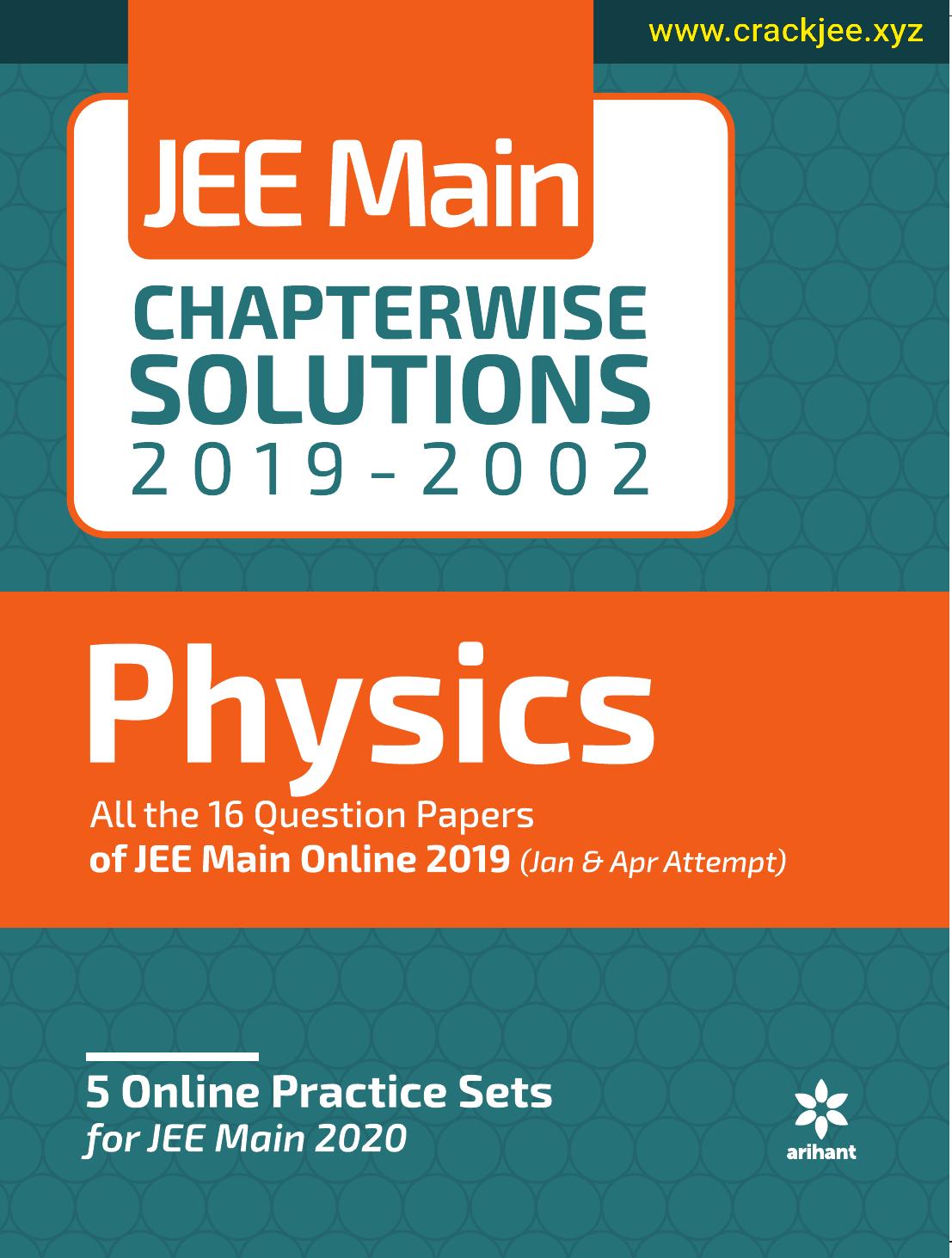 17 Years' Chapterwise Solutions Physics JEE Main 2019 by Arihant Experts
