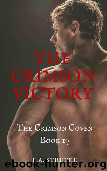 17*The Crimson Victory: The Crimson Vampire Coven (The Crimson Coven Book 17) by B.A. Stretke
