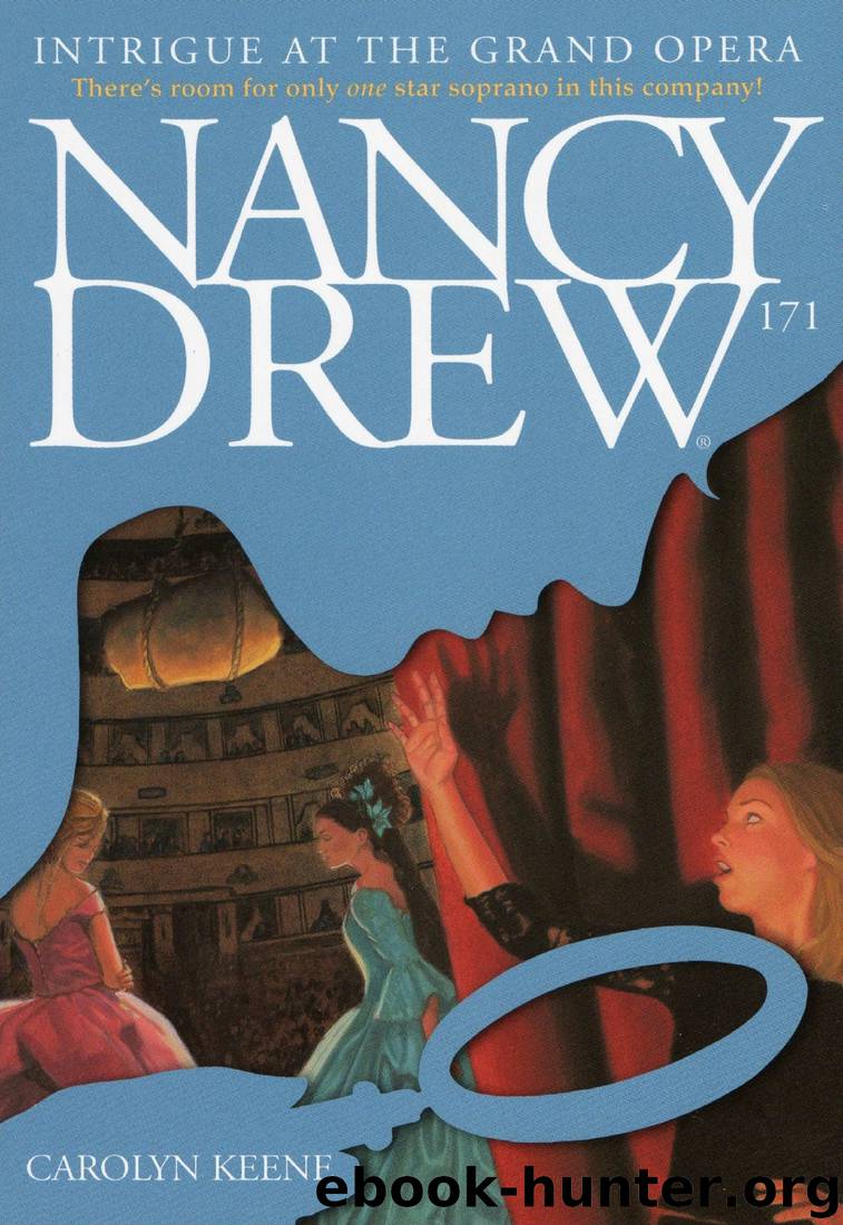 171 Intrigue at the Grand Opera by Carolyn Keene