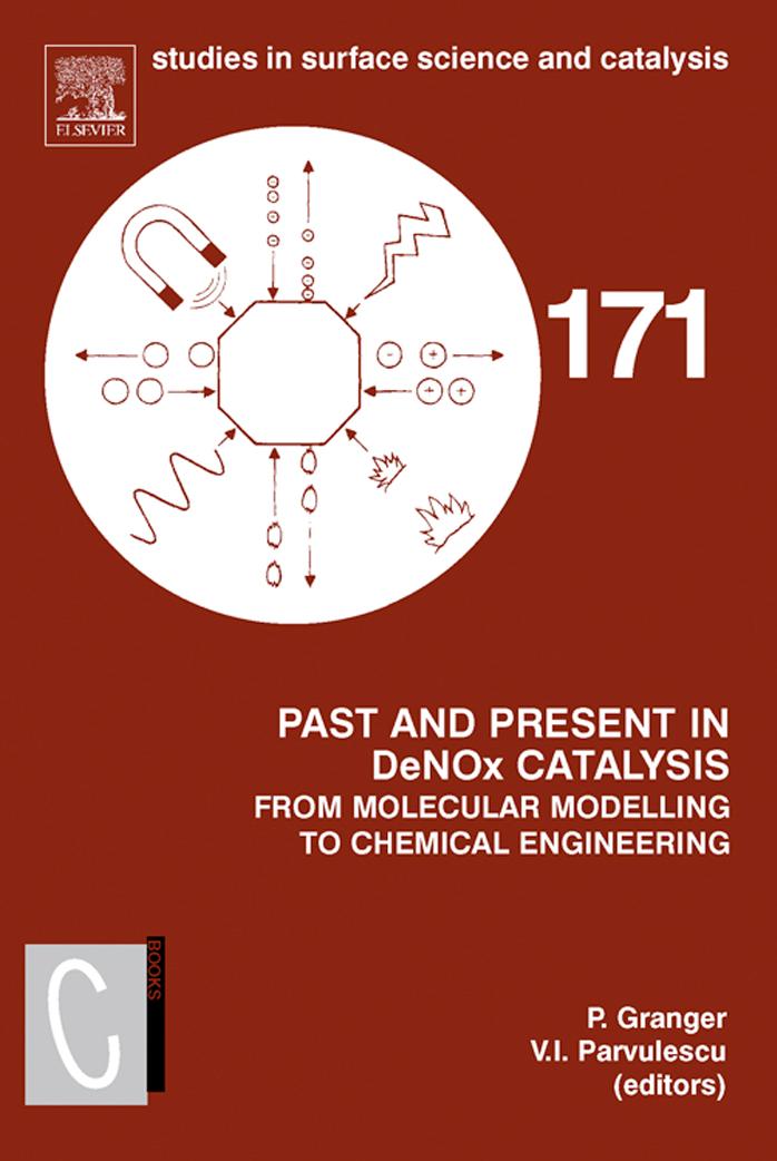 171. Past and Present in DeNOx Catalysis by From Molecular Modelling to Chemical Engineering (2007)