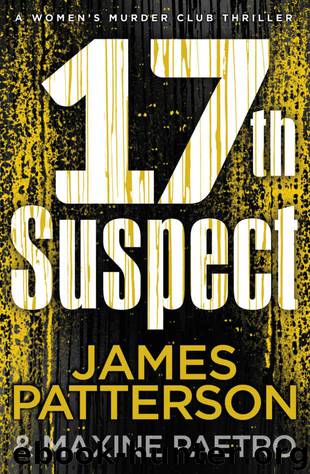 17th Suspect: (Women’s Murder Club 17) (Women's Murder Club) by James Patterson