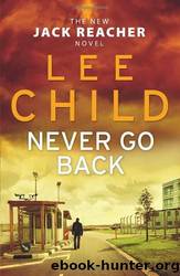 18 - Never Go Back by Lee Child