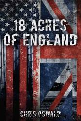 18 Acres of England by Chris Oswald
