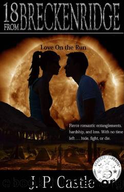 18 From Breckenridge: Love On The Run (18 From Breckenrdige) by J. P. Castle