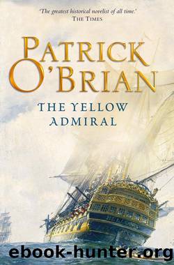 18 The Yellow Admiral by Patrick O'Brian