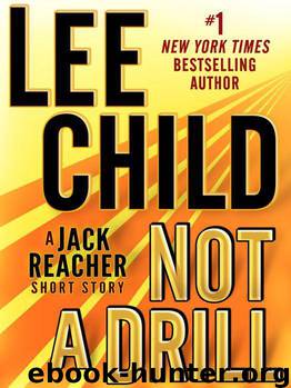 18.5 Not a Drill by Lee Child
