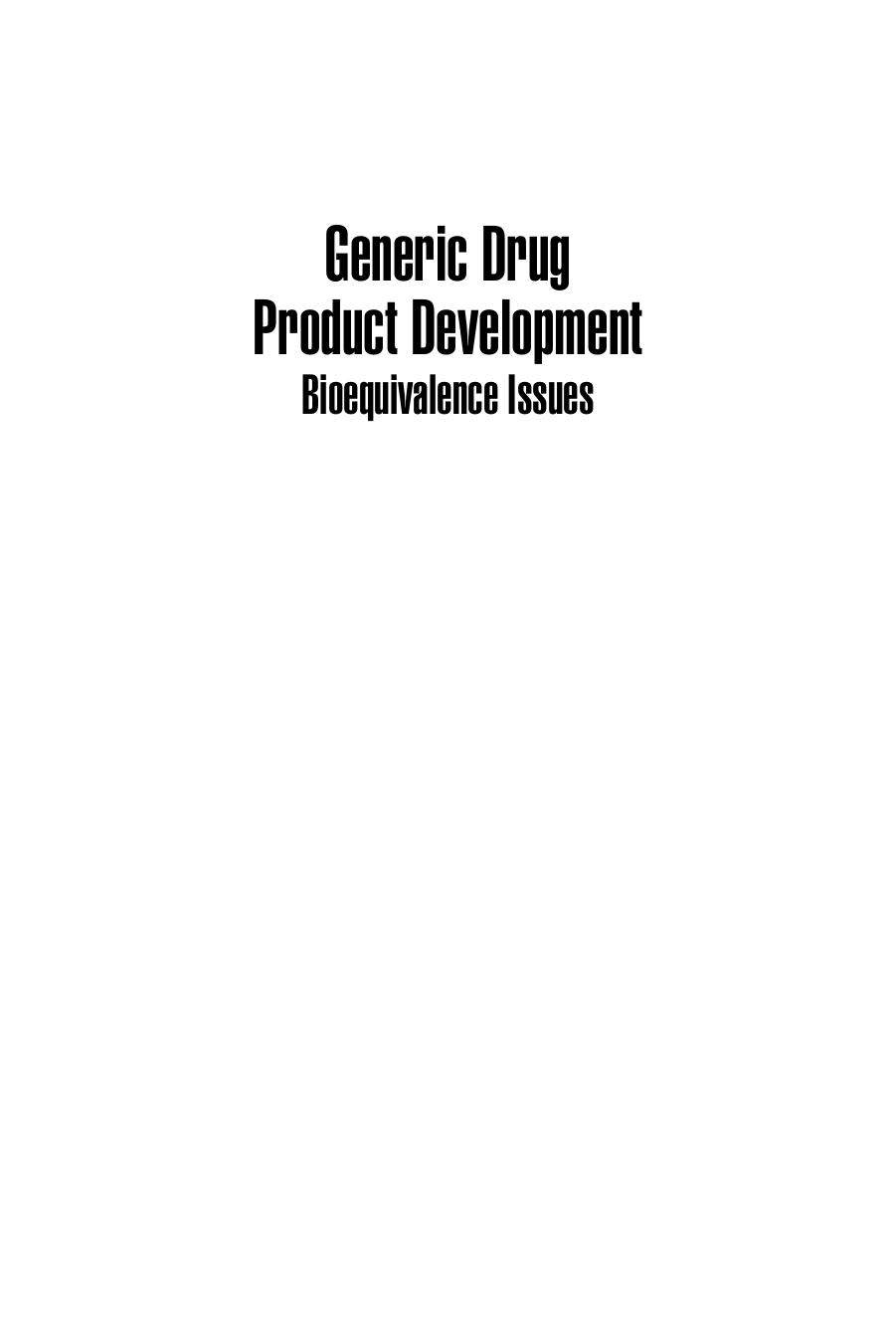 180. Generic Drug Product Development  Bioequivalence Issues (2008) by Unknown
