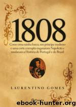 1808 by Laurentino Gomes