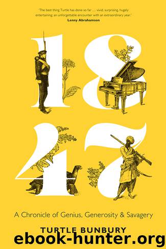 1847 by Turtle Bunbury