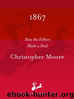 1867 by Christopher Moore