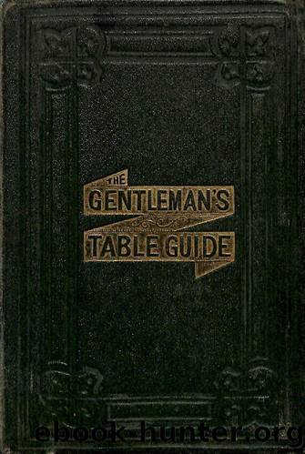 1872 The Gentleman's Table Guide (2nd edition) by Unknown