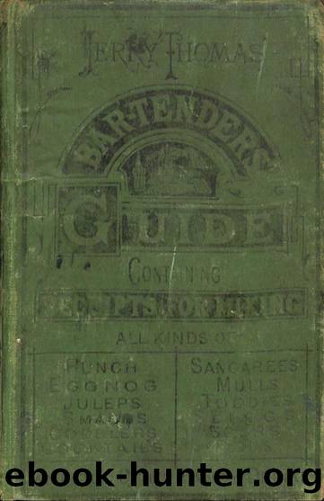 1876 Bar-Tender's Guide by Jerry Thomas by Unknown
