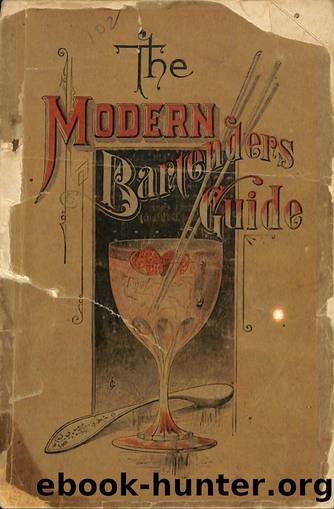 1884 The Modern Bartenders' Guide by O H Byron( paper wrap) by Unknown