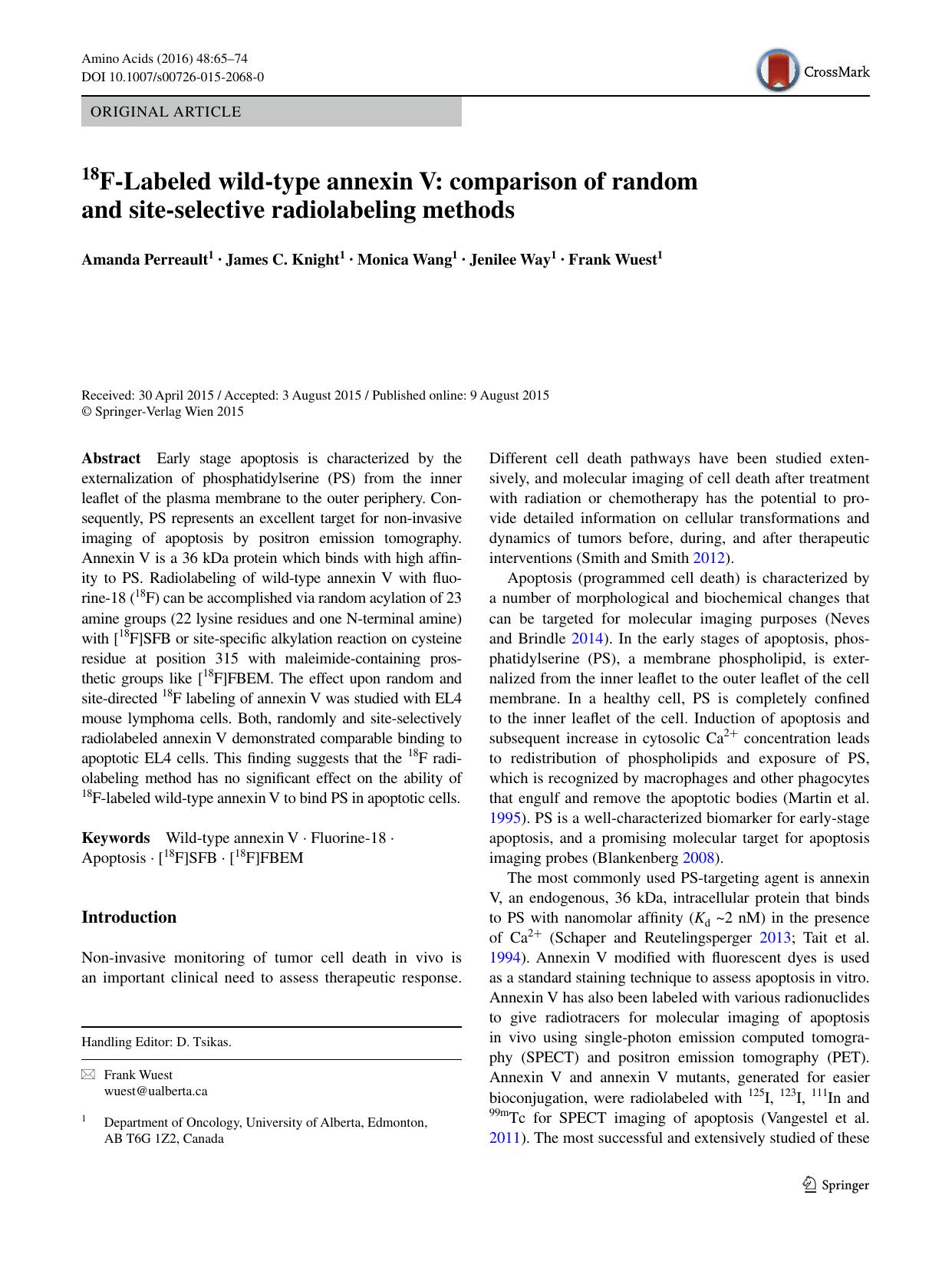 18F-Labeled wild-type annexin V: comparison of random and site-selective radiolabeling methods by Amanda Perreault & James C. Knight & Monica Wang & Jenilee Way & Frank Wuest
