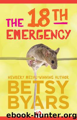 18th Emergency by Betsy Byars