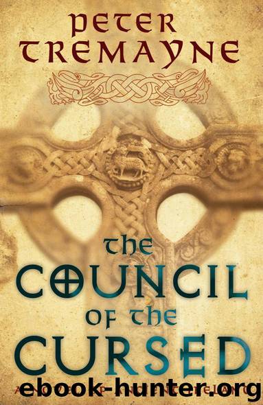 19 - The Council of the Cursed by Peter Tremayne