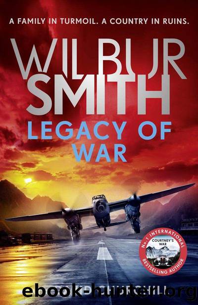 19 Legacy of War by Wilbur Smith