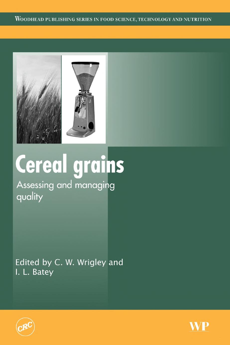 190. Cereal Grains by Assessing & Managing Quality (2010)