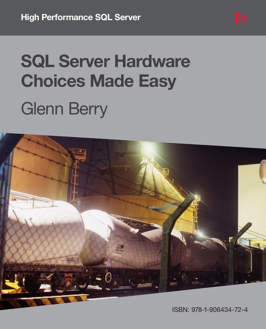 1906434727 SQL Server Hardware Choices Made Easy [Berry 2011] {549509AB} by unknow