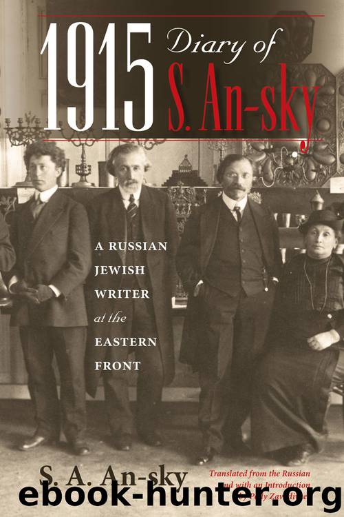 1915 Diary of S. An-sky by S. A. An-sky & Polly Zavadivker
