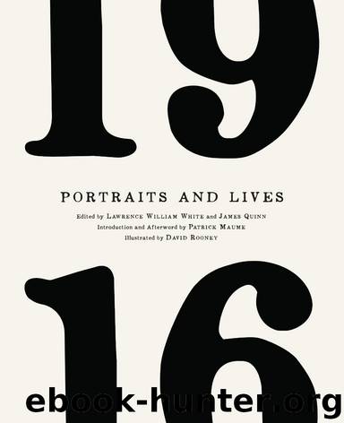 1916 Portraits and Lives by James Quinn