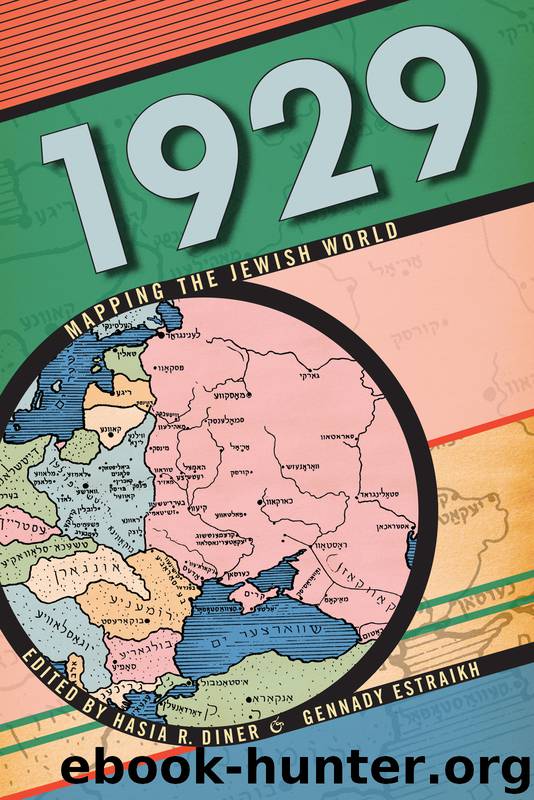 1929 by Hasia R. Diner & Gennady Estraikh