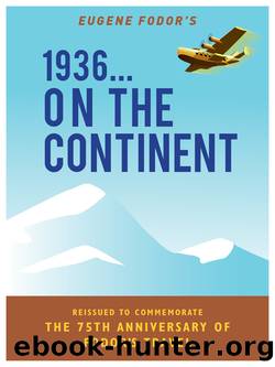 1936 … On the Continent by Eugene Fodor
