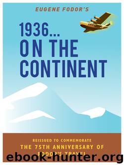 1936 On the Continent by Eugene Fodor