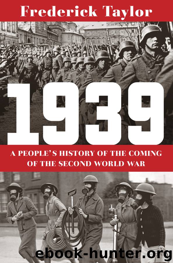 1939: A People's History of the Coming of the Second World War by Frederick Taylor