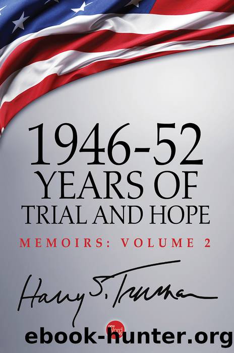 1946-52: Years of Trial and Hope by Harry S. Truman