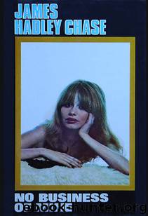 1947 - No Business of Mine by James Hadley Chase