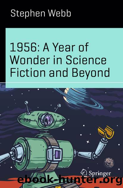 1956: A Year of Wonder in Science Fiction and Beyond by Stephen Webb