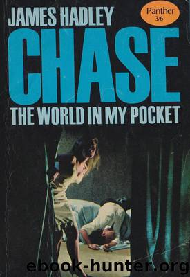 1958 - The World in My Pocket by James Hadley Chase