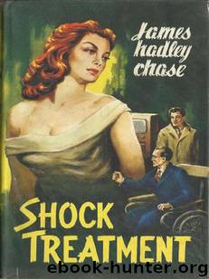 1959 - Shock Treatment by James Hadley Chase