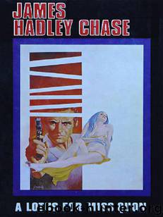 1961 - A Lotus For Miss Quon by James Hadley Chase