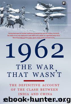 1962: The War That Wasn't by Shiv Kunal Verma