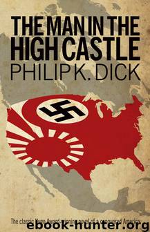 1963-The Man in the High Castle by Philip K. Dick