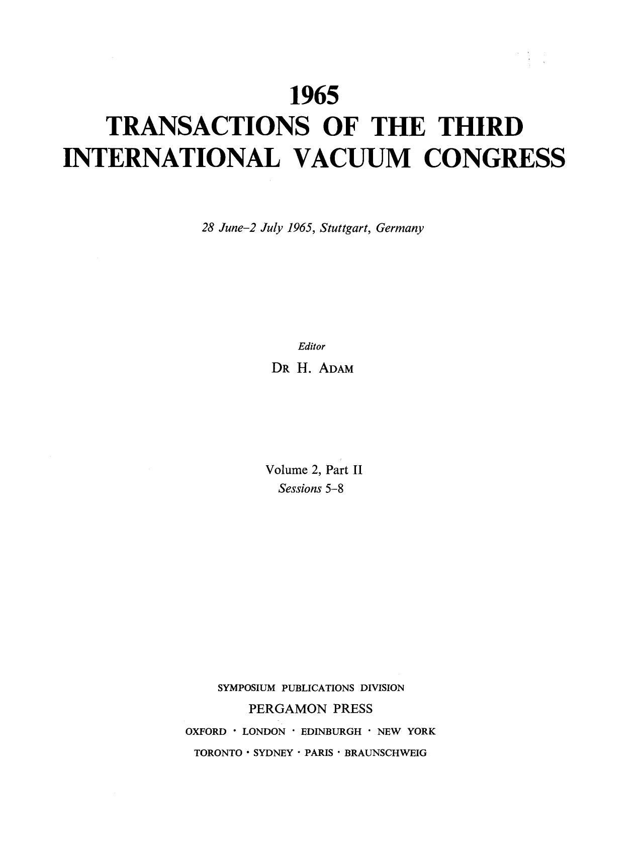 1965 Transactions of the Third International Vacuum Congress. 28 Junâ2 July 1965, Stuttgart, Germany by H. Adam (Eds.)
