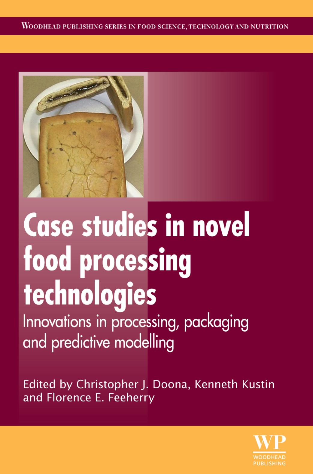 197. Case Studies in Novel Food Processing Technologies (2010) by Unknown